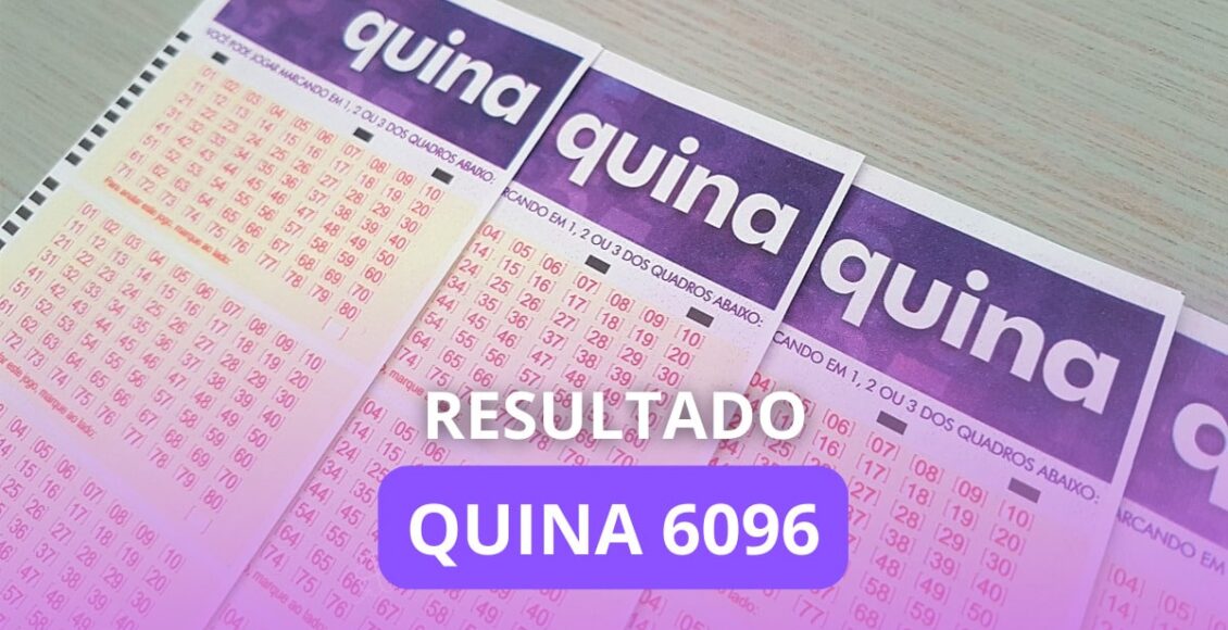 Resultado da Quina 6096