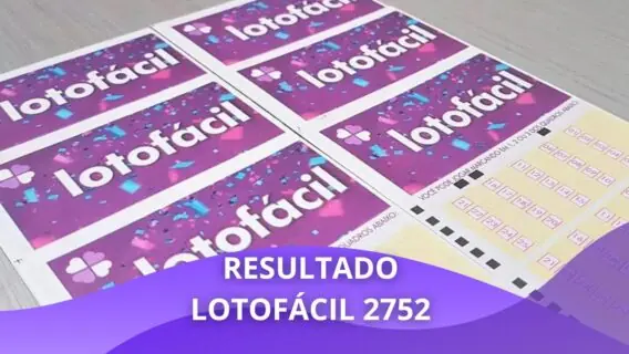 SAIU! Resultado da Lotofácil 2752: sorteio da lotofácil de hoje, dia 02/03