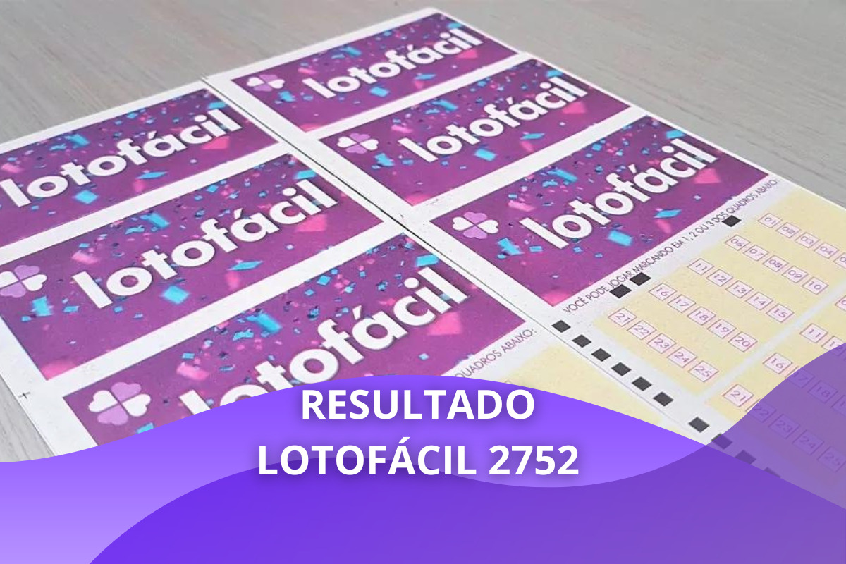 Resultado Lotofácil 2752