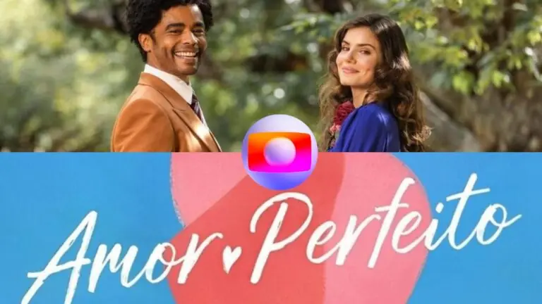 Que horas começa Amor Perfeito hoje: horário da nova novela das 6