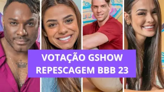 Gshow votação: como votar na repescagem do BBB 23 agora?