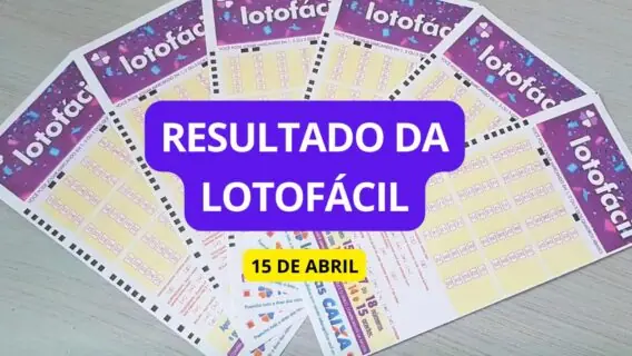 SAIU! Resultado da Lotofácil 2789: sorteio da Lotofácil de hoje (15/04)