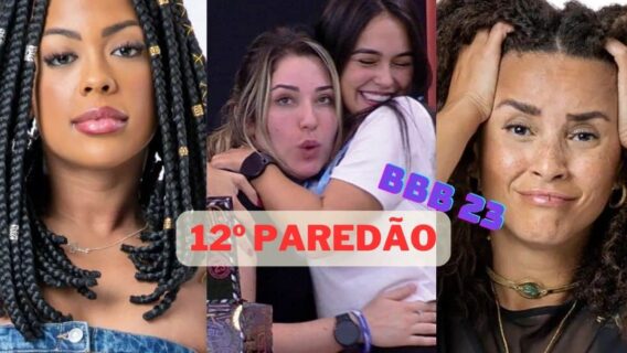 PARCIAL BBB 23: quem está na frente para sair no 12º paredão