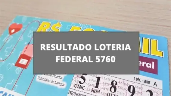 Resultado da Loteria Federal 5760 de sábado (29/04/2023)