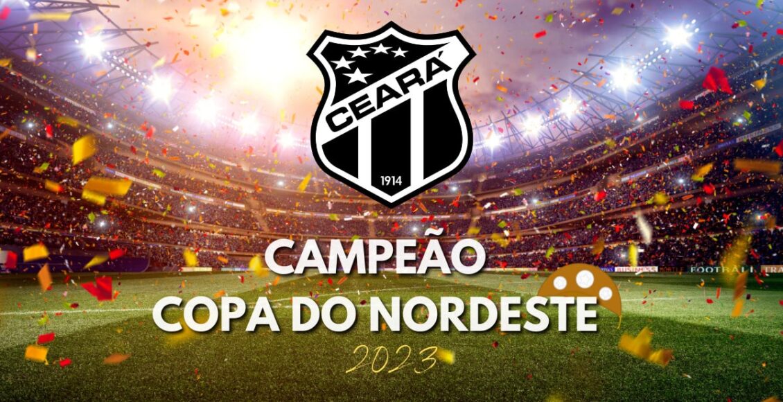 Ceará campeão da Copa do Nordeste