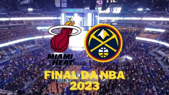Miami Heat e Denver Nuggets vão jogar as finais da NBA 2023