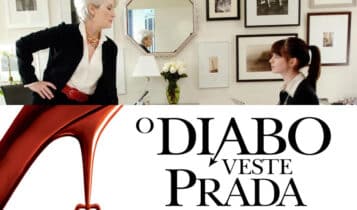 Sessão da tarde hoje O Diabo Veste Prada