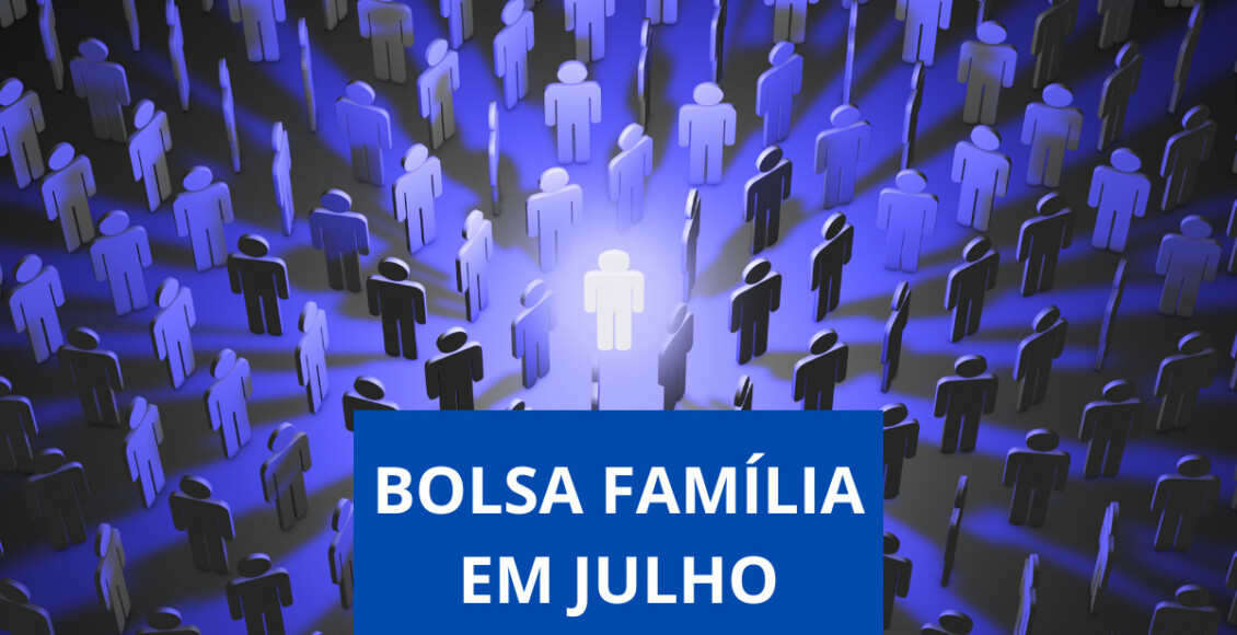 bolsa família do mês de julho