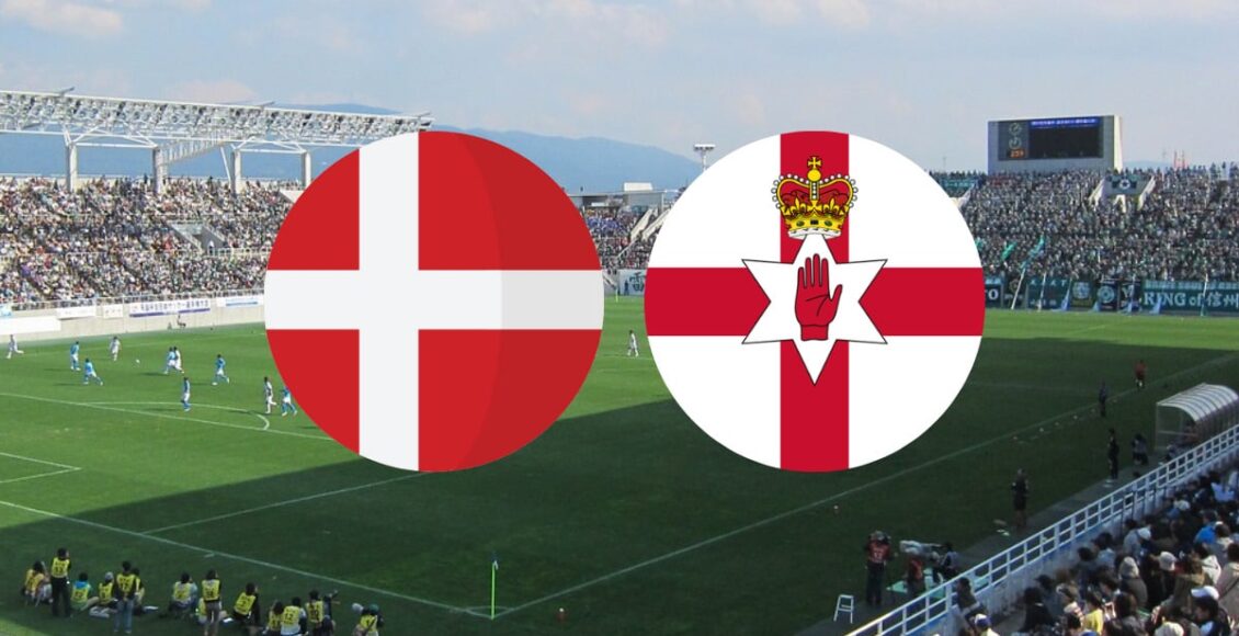 Onde assistir Dinamarca x Irlanda do Norte ao vivo e horário