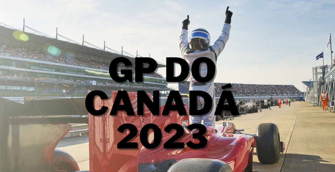 Horários da F1 do GP do Canadá 2023