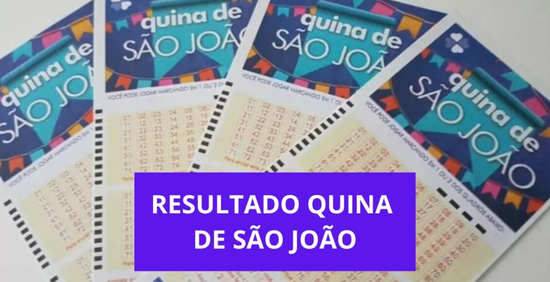 Resultado da Quina de São João 2023