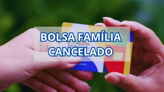 ‘Como saber se meu Bolsa Família foi cancelado’: 4 formas de consultar