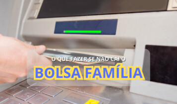 Bolsa Família não caiu na conta
