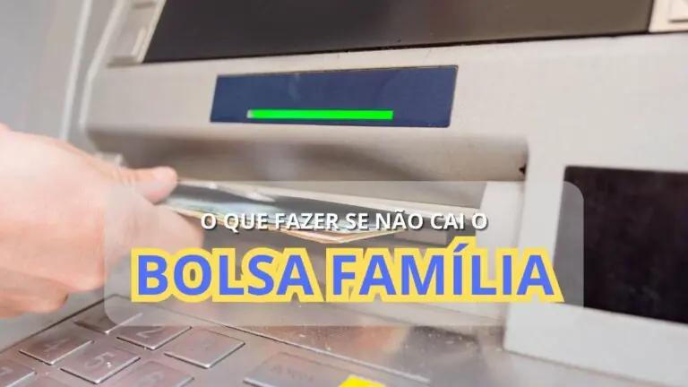 O que fazer quando o Bolsa Família não caiu na conta em julho?