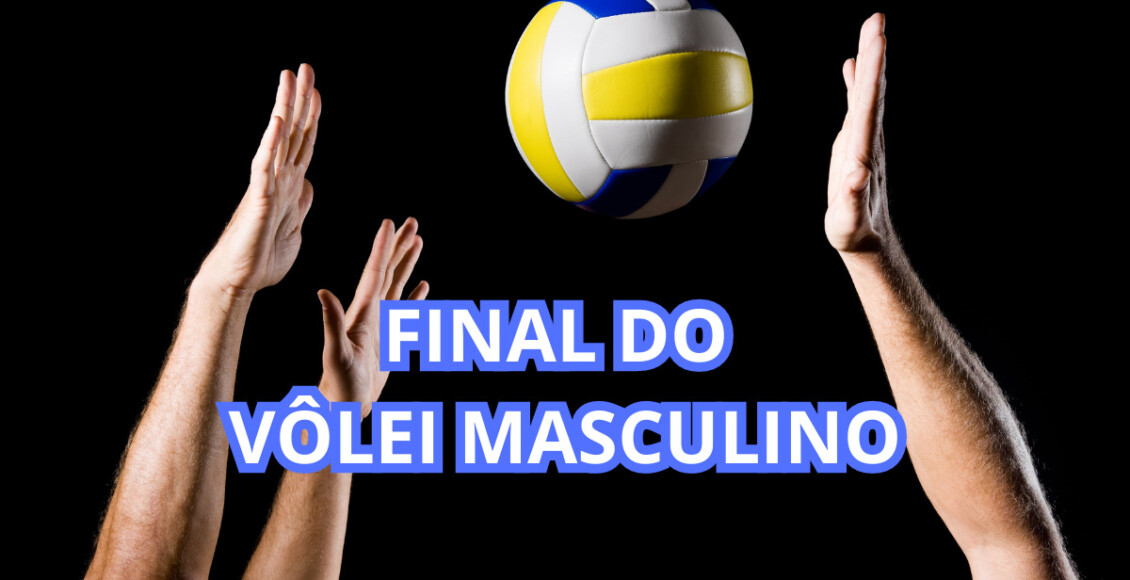 Horário da final do vôlei masculino