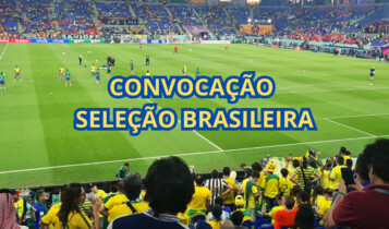 convocação da Seleção Brasileira