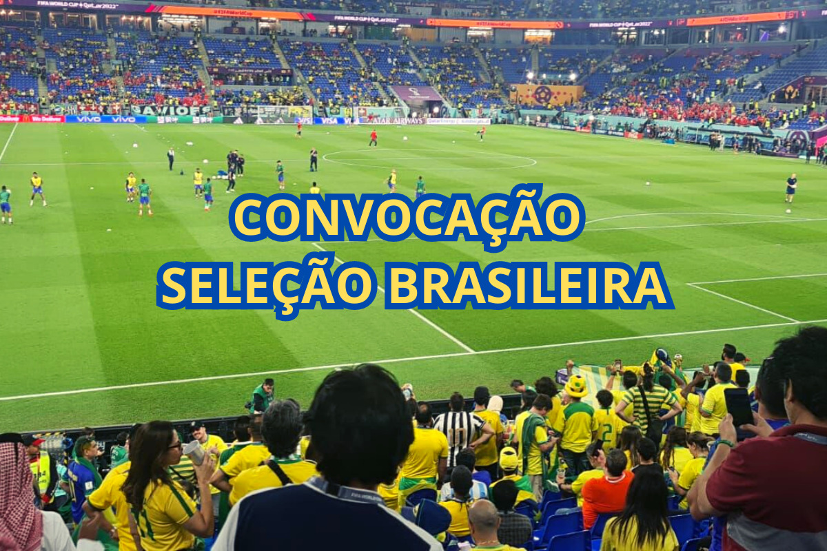 convocação da Seleção Brasileira