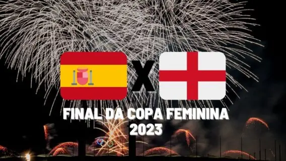 Espanha x Inglaterra: que horas é a final da Copa do Mundo Feminina 2023
