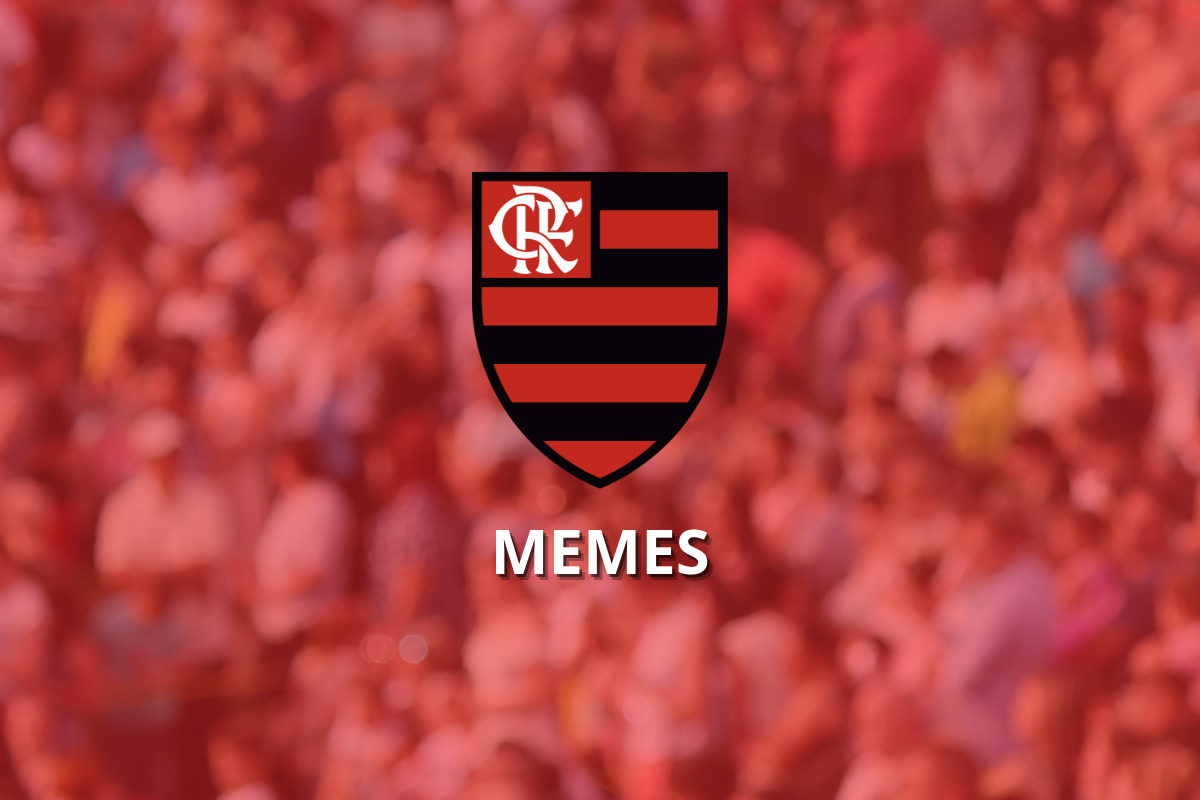 Melhores memes do Flamengo