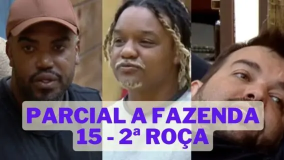 Porcentagem A Fazenda 15: quem está na frente para sair hoje (5/10)