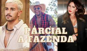 Parcial de quem sai da fazenda hoje