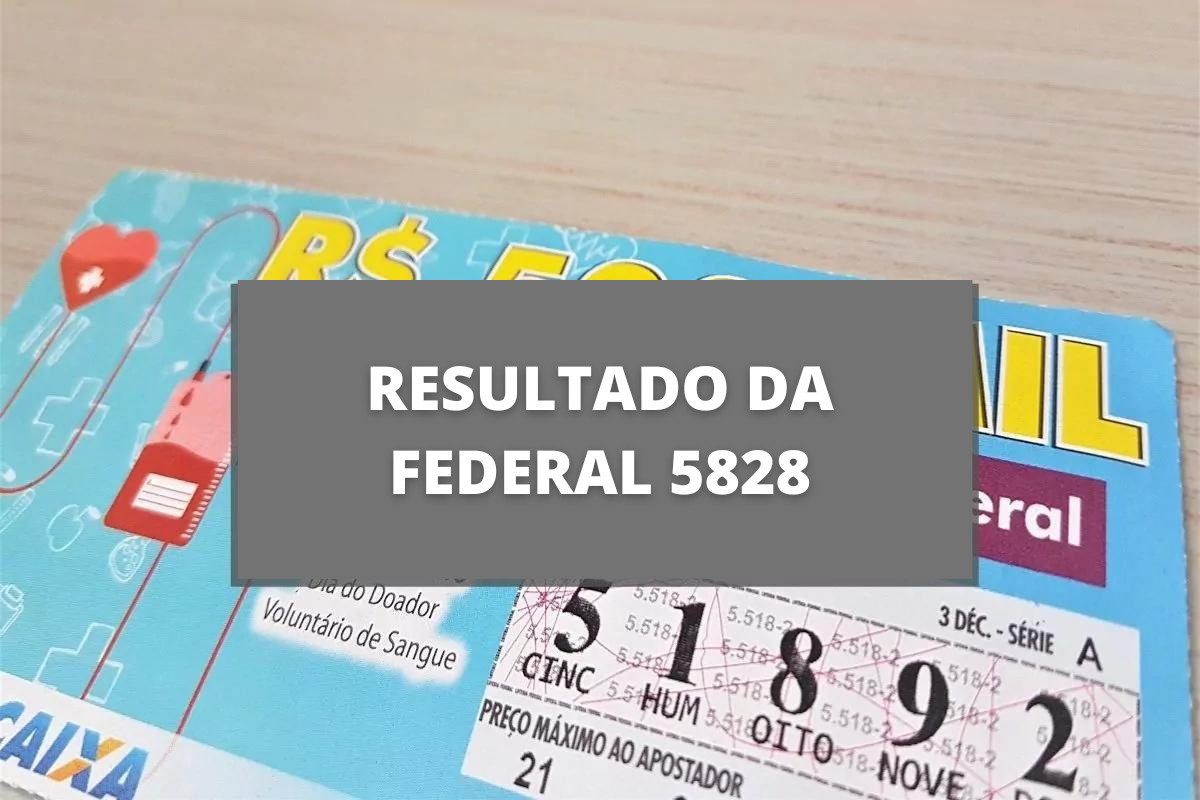 Resultado da loteria Federal concurso 5828