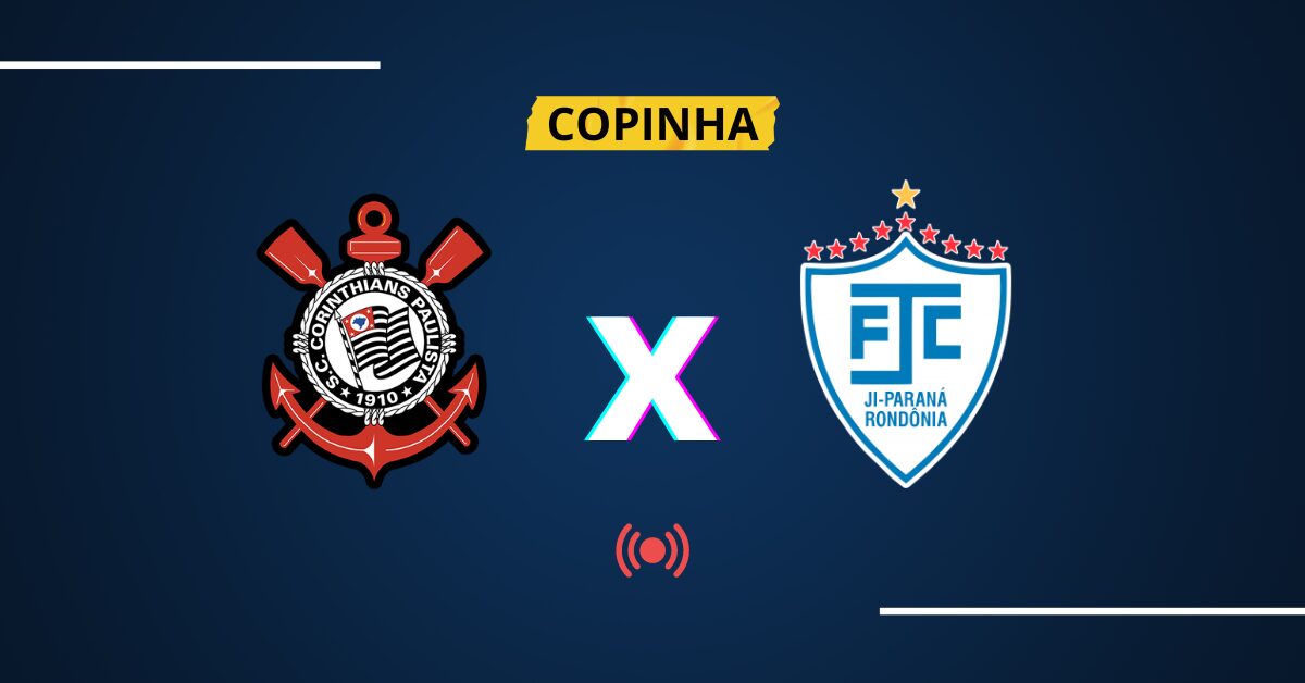 Jogo do Corinthians x Ji Paraná