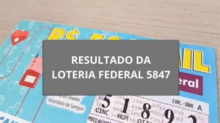 Resultado da Loteria Federal 5847 de sábado (09/03/24)
