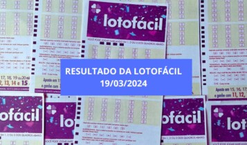 Saiu o resultado da Lotofácil e ganhadores: sorteio da Lotofácil concurso 3057