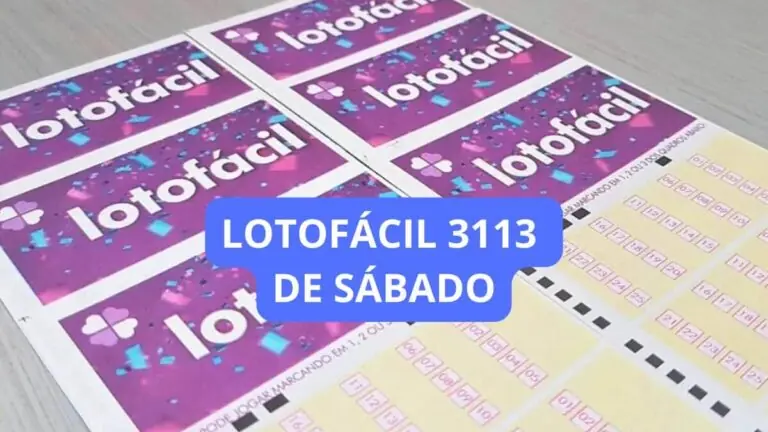 Resultado da Lotofácil 3113 de sábado e ganhadores (25/05/24)