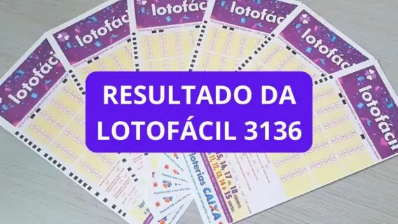 Agora: Resultado da Lotofácil 3136: sorteio de sábado e ganhadores (22/06)