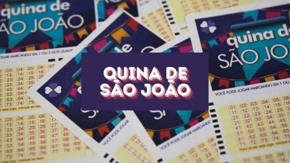 Que horas é o sorteio da Quina de São João 2024 hoje?