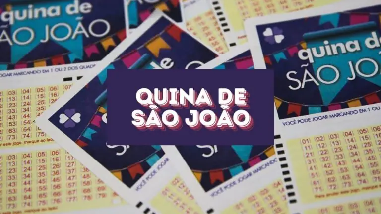 Que horas é o sorteio da Quina de São João 2024 hoje?