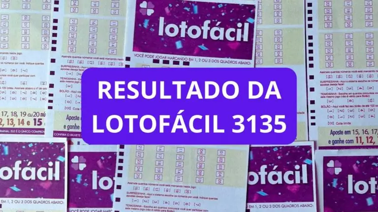 Resultado da Lotofácil 3135 de sexta-feira e ganhadores (21/06)