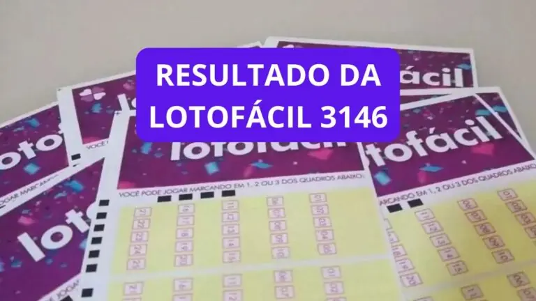 Saiu: Resultado da Lotofácil 3146 e ganhadores hoje, 04/07/24