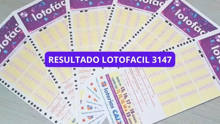 Saiu Resultado da Lotofácil 3147 e ganhadores hoje, 05/07/24