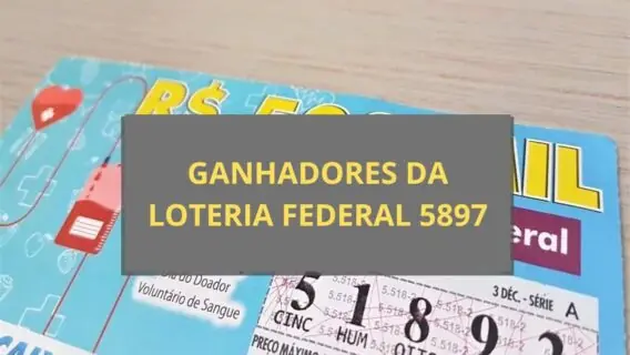 Resultado da Loteria Federal 5897 de sábado (31/08/2024)