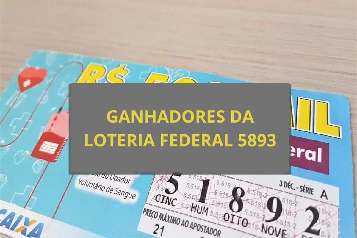 Resultado da Loteria Federal 5893 de sábado