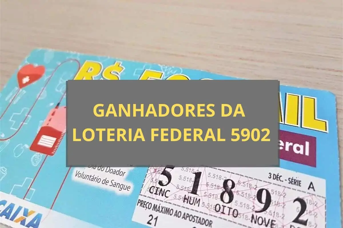 Resultado da loteria Federal 5902