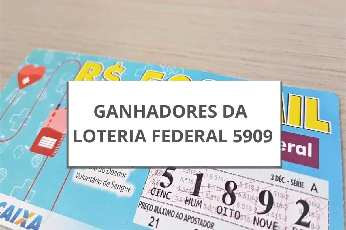 Resultado da loteria Federal 5909