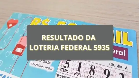 Resultado da loteria Federal 5935 de quarta-feira (22/01/2025)