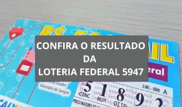 Resultado da Loteria Federal 5947