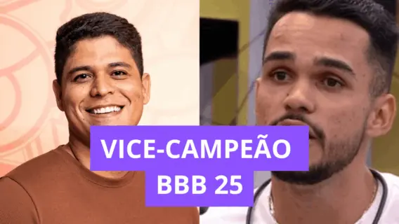 Quem ficou em segundo lugar no BBB 25: vice leva R$ 150 mil