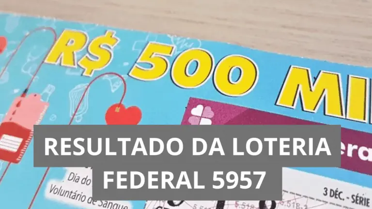 Saiu Resultado da Loteria Federal 5957 de sábado (12/04/2025)