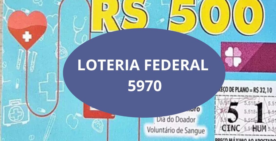 Resultado da Loteria Federal 5970