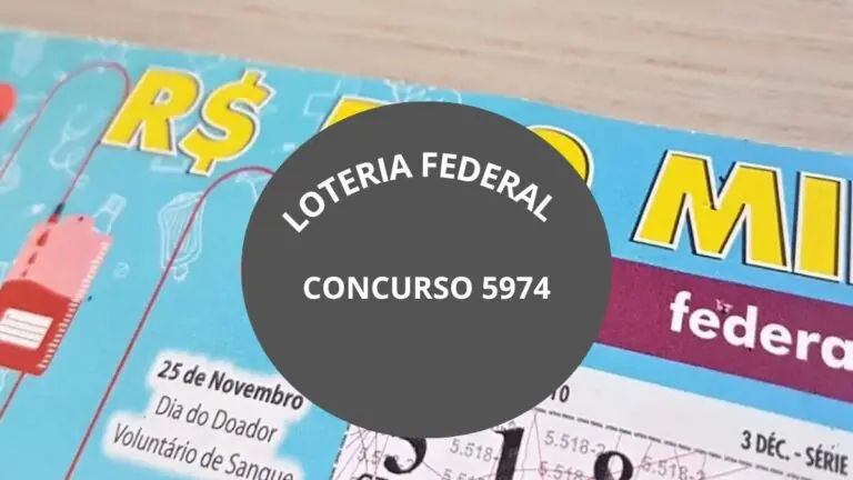Saiu o resultado da Loteria Federal hoje 5974 de sábado
