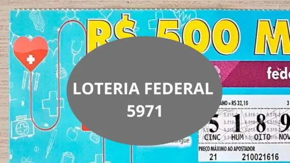 Confira o resultado da Loteria Federal hoje do concurso 5971
