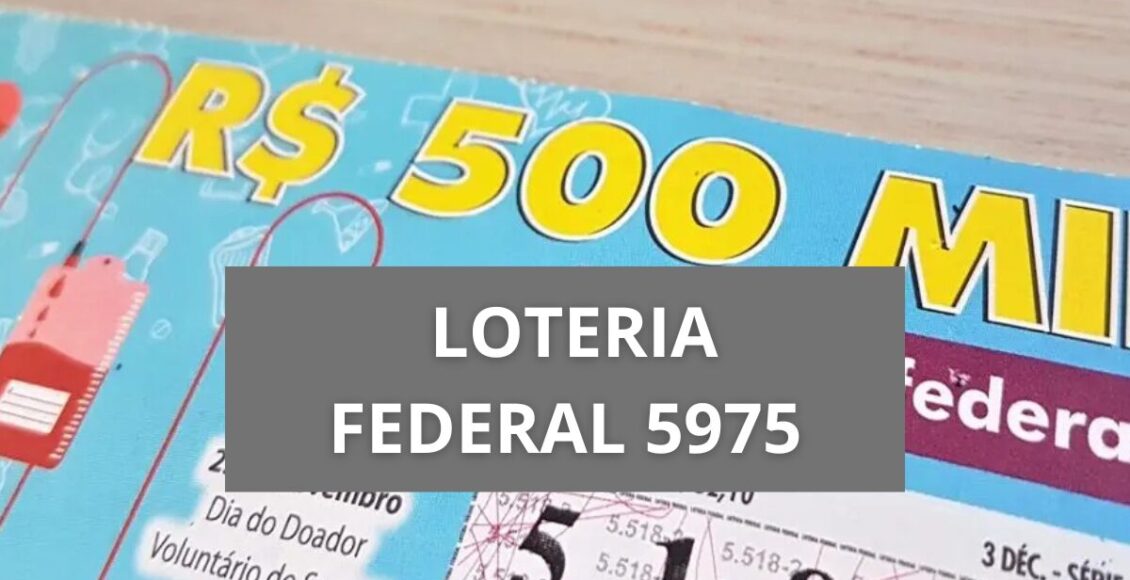 resultado da Loteria Federal hoje 5975