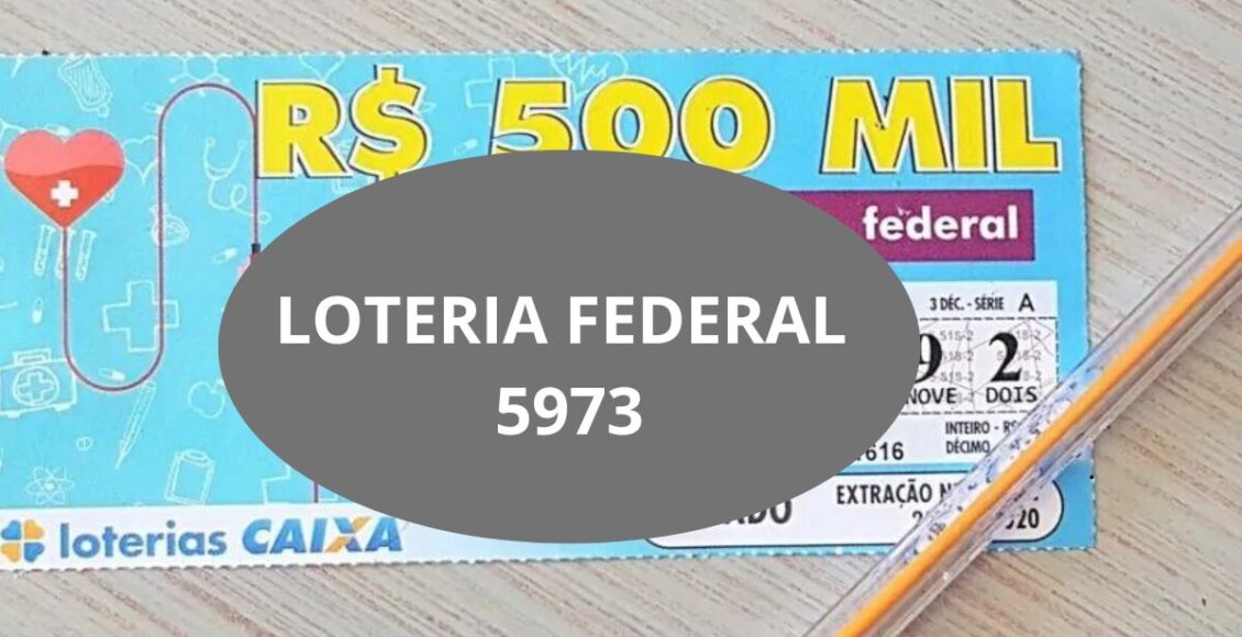 resultado da Loteria Federal hoje 5973