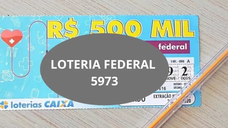 Confira o resultado da Loteria Federal hoje do concurso 5973